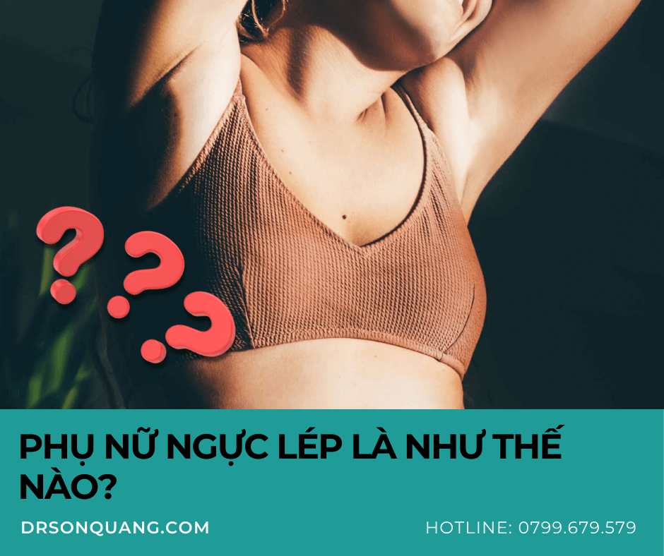 Ngực lép là như thế nào?