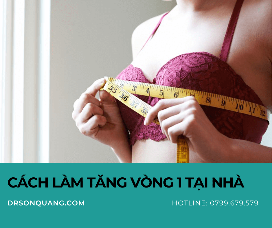 Cách làm tăng vòng 1 tại nhà