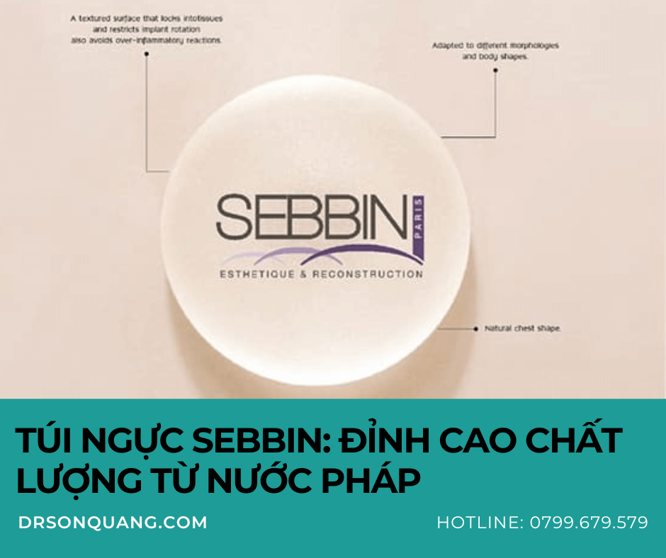 Túi ngực Sebbin: Đỉnh cao chất lượng từ nước Pháp